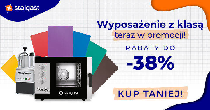 Stalgast Promocja na wyposażenie gastronomiczne - rabaty do 38 proc.